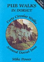Pub Walks In Dorset 0951450204 Book Cover