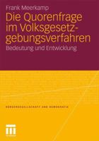 Die Quorenfrage Im Volksgesetzgebungsverfahren: Bedeutung Und Entwicklung 3531180649 Book Cover