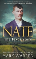 Nate the Texas Story: A Historical Fiction Novel (Nate Champion Duology) 1639775331 Book Cover