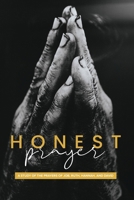 Honest Prayer: A Study of the Prayers of Job, Ruth, Hannah, and David 194224360X Book Cover