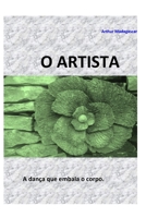 O ARTISTA (Portuguese Edition) 170005239X Book Cover