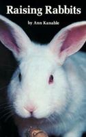Raising Rabbits 0878573143 Book Cover