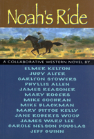 Noah's Ride: A Collaborative Western Novel 0875653340 Book Cover