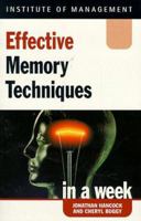 Effective Memory Techniques in a Week (Successful Business in a Week) 0340742410 Book Cover