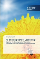 Re-thinking School Leadership 3639514106 Book Cover