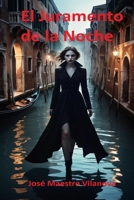 El Juramento de la Noche. (Spanish Edition) B0F3VPLN8G Book Cover