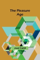 The pleasure age 935791756X Book Cover
