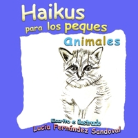 Haikus para los peques: Animales 1082011304 Book Cover