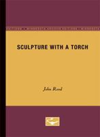 Sculpture with a Torch 0816604916 Book Cover