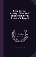 Early Devonic History of New York and Eastern North America Volume 9: 2 1347554513 Book Cover