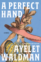 A Perfect Hand: A Novel 1101875348 Book Cover