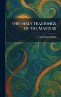 The Early Teachings of the Masters 1025618114 Book Cover