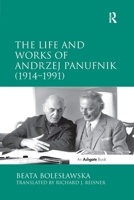 The Life and Works of Andrzej Panufnik (1914-1991) 0367599244 Book Cover