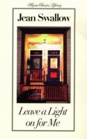 Leave a Light on for Me 0933216238 Book Cover