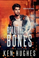 Roll The Bones B0BBXZZXCF Book Cover