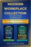 Modern Workplace Collection (2-in-1): Strategies To Enhance Leadership, Attract Top Talent, and Build Great Teams (The Complete Modern Workplace Leadership Guide) 1966552084 Book Cover