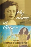 My Name is Grace 0741464233 Book Cover