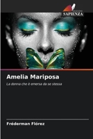 Amelia Mariposa (Italian Edition) 6209984932 Book Cover