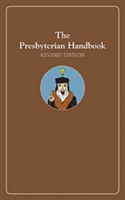 The Presbyterian Handbook, Revised Edition 0664262368 Book Cover