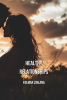 Healthy Relationships B0DPXL19VJ Book Cover