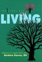 The Final Act of Living 096216030X Book Cover