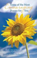 Some of the Most Encouraging Poems for You: Simple, Easy to Read and Memorize Inspirational Poems 1973620200 Book Cover
