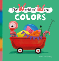 The World of Worm. Colors 1605377945 Book Cover