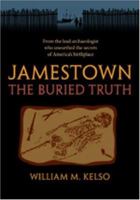 Jamestown, the Buried Truth 0813925630 Book Cover