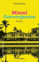 Miami: Convergences (Rue Des Écoles) (French Edition) 2140350502 Book Cover