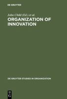 Organization of Innovation 3110107007 Book Cover