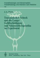 Traumatischer Schock Und Die Lunge: Gefassschadigung Und Volumentherapeutika Im Experiment 3540139419 Book Cover