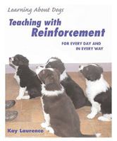 Teaching with Reinforcement: For Every Day and in Every Way 1890948403 Book Cover