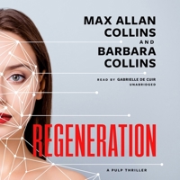 Regeneration: A Pulp Thriller B0BK4WYLFC Book Cover