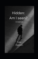 Hidden: Am I Seen? B0GGNQSNJS Book Cover