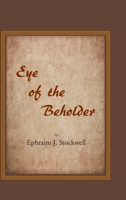 Eye of the Beholder 1098033418 Book Cover