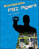 FBI Agent (Virtual Apprentice) 0816067589 Book Cover