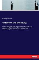 Unterricht Und Ermudung 3742850229 Book Cover