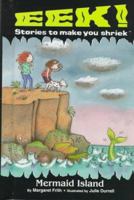 Mermaid Island (Eek - Stories to Make You Shriek) 0448416182 Book Cover