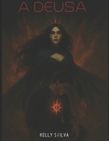 A DEUSA (Portuguese Edition) B0FQ5DQLX8 Book Cover