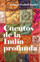 Cuentos de la India profunda B08C8Z8LS7 Book Cover