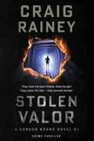 Stolen Valor : A Carson Brand Novel 1733986707 Book Cover