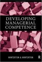 Developing Managerial Competence 0415183464 Book Cover