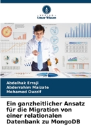 Ein ganzheitlicher Ansatz für die Migration von einer relationalen Datenbank zu MongoDB 6206362906 Book Cover