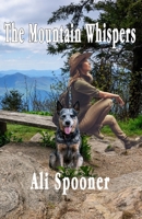 The Mountain Whispers (Cast Iron Farm Series) 1988588723 Book Cover