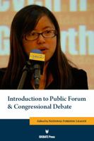 Introduction to Public Forum and Congressional Debate 161770038X Book Cover