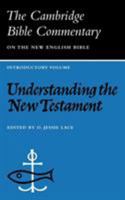 Understanding the New Testament 0521092817 Book Cover