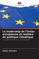 Le leadership de l'Union européenne en matière de politique climatique (French Edition) 6209828833 Book Cover