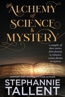 The Alchemy and Science of Mystery 194265538X Book Cover