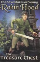 The Tresure Chest: Adventures of Young Robin (Adventures of Young Robin Hood) 0233995153 Book Cover