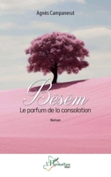 Bèsèm: Le parfum de la consolation (Harmattan Mali) (French Edition) 2336458802 Book Cover